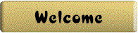 Welcome - Willkommen